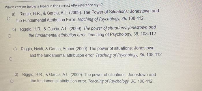 Solved Which citation below is typed in the correct APA | Chegg.com