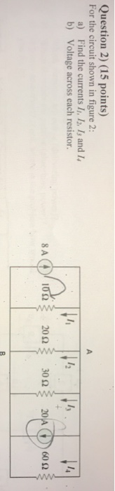 Solved Question 2) (15 points) For the circuit shown in | Chegg.com