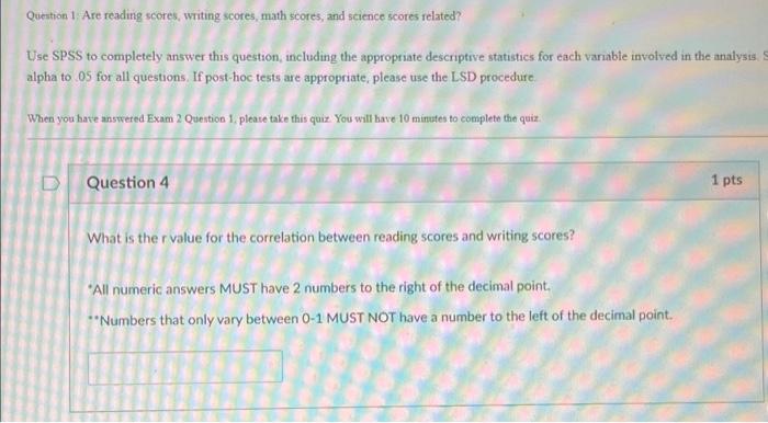 Solved Question 1: Are reading scores, writing scores, math | Chegg.com
