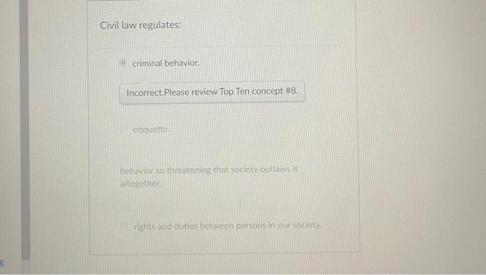Civil law regulates: criminal behavior | Chegg.com