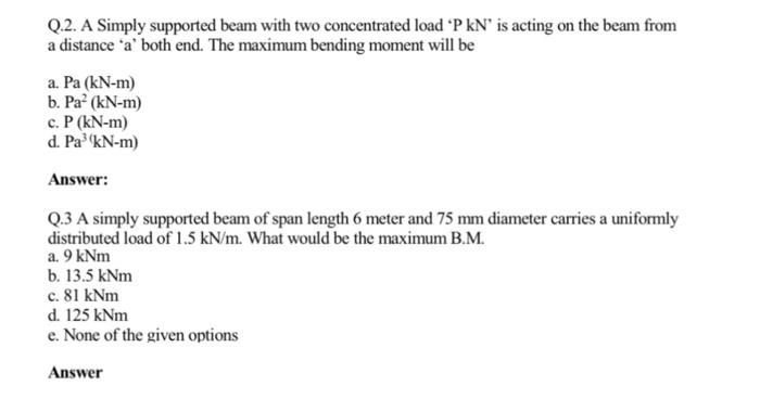 Solved Q.2. A Simply supported beam with two concentrated | Chegg.com