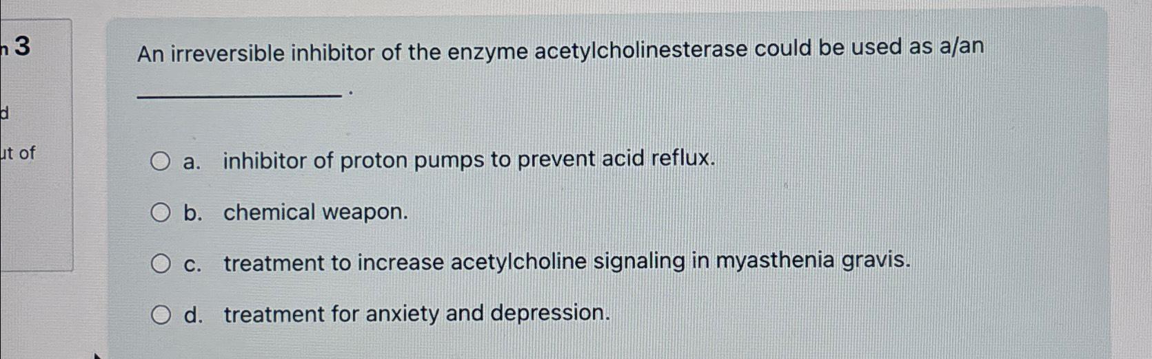 Solved An Irreversible Inhibitor Of The Enzyme | Chegg.com