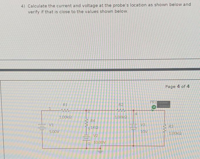 Solved 4) Calculate the current and voltage at the probe's | Chegg.com