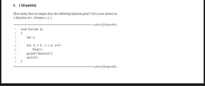 Solved 6. (10 points) How many lines of output does the | Chegg.com