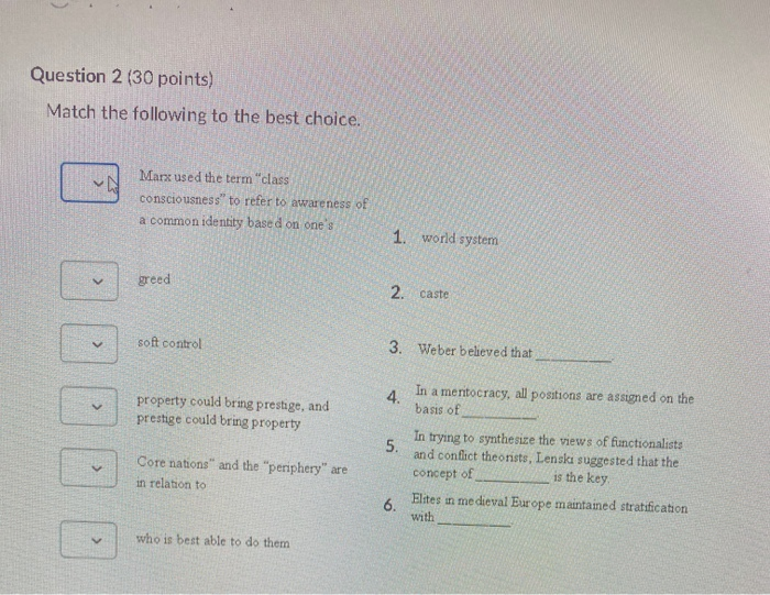 Solved Question 2 (30 points) Match the following to the | Chegg.com