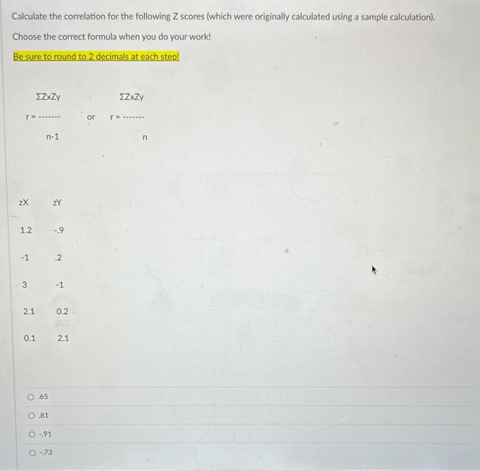 Solved Calculate the correlation for the following Z scores | Chegg.com