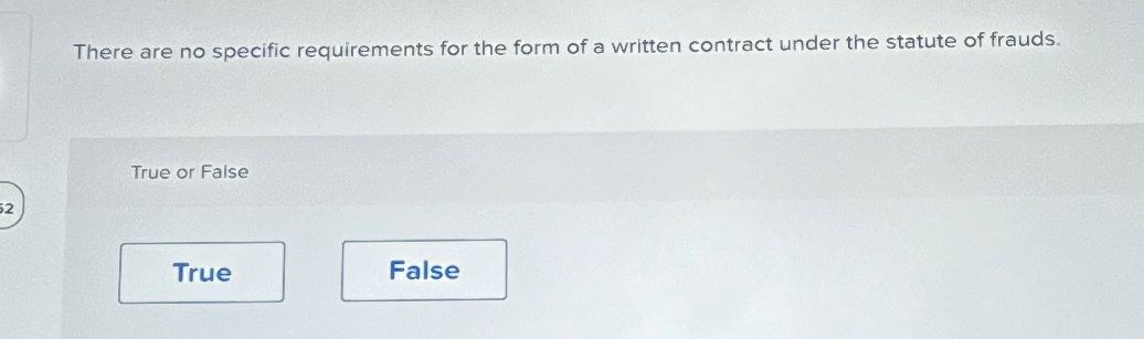 Solved There are no specific requirements for the form of a | Chegg.com