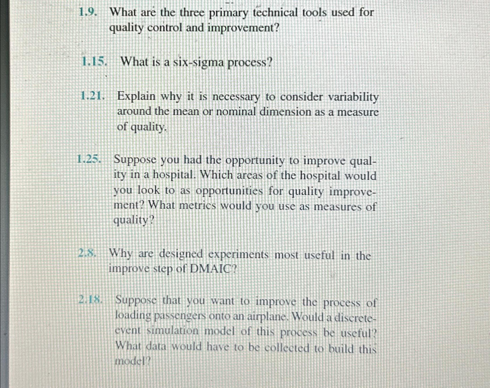 Solved 1.9. ﻿What are the three primary technical tools used