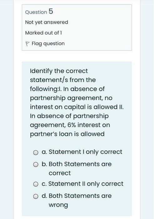 Question 32 Not Yet Answered Marked Out Of 1 P Flag Chegg Com