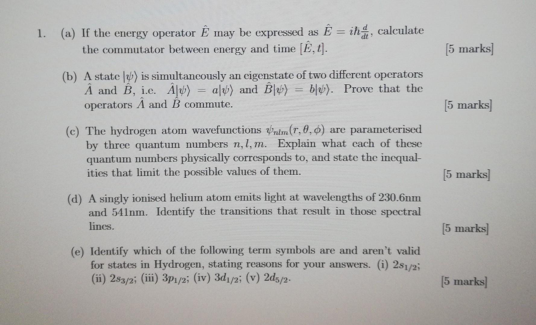 1 A If The Energy Operator E May Be Expressed As E Chegg Com