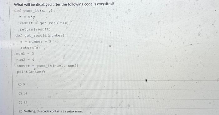 Solved What will be displayed after the following code is | Chegg.com