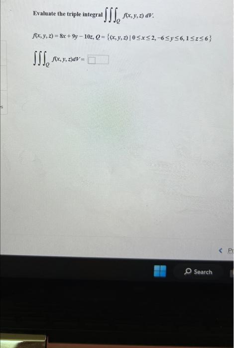 Evaluate the triple integral \( \iiint_{Q} f(x, y, z) d V \). \[ \begin{array}{l} f(x, y, z)=8 x+9 y-10 z, Q=\{(x, y, z) \mid