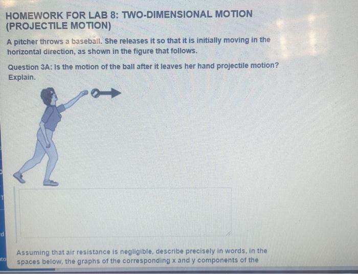 Solved HOMEWORK FOR LAB 8 TWODIMENSIONAL MOTION