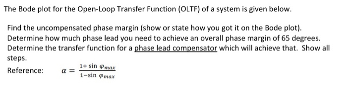 Solved Bode plot for open loop transfee function given. show | Chegg.com