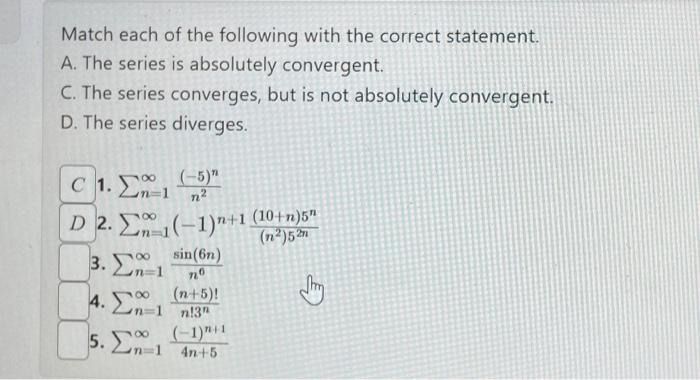 Solved Match Each Of The Following With The Correct | Chegg.com