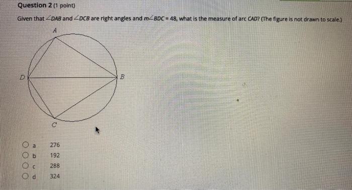 Solved Question 2 (1 point) Given that DAB and _DCB are | Chegg.com