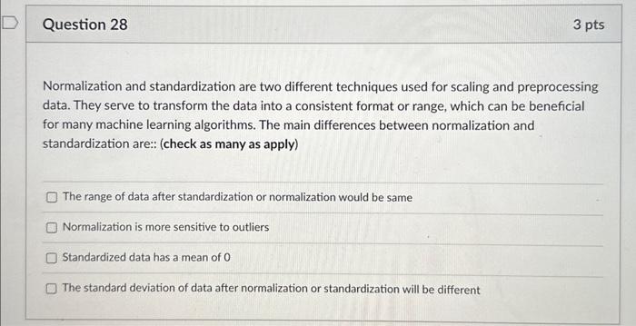 Normalization and standardization are two different | Chegg.com