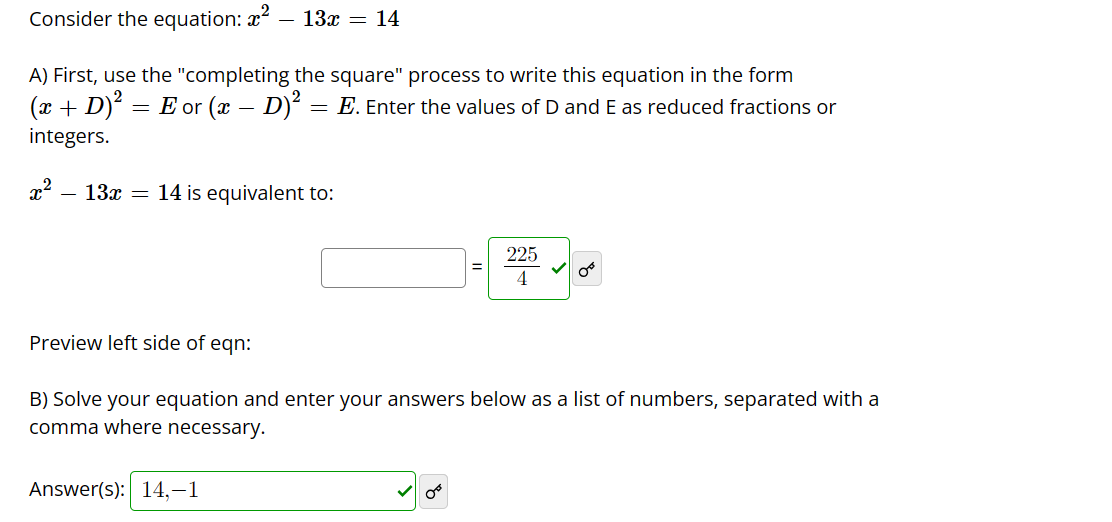 Solved Consider the equation: x2-13x=14A) First, use the | Chegg.com