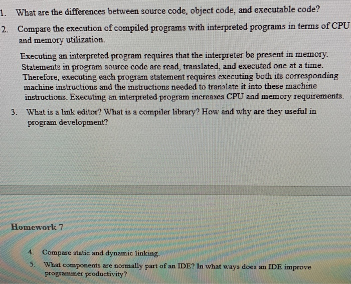 Solved 1. What are the differences between source code, | Chegg.com image.