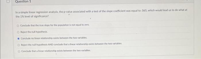 Solved Question 1 In a simple linear regression analysis, | Chegg.com