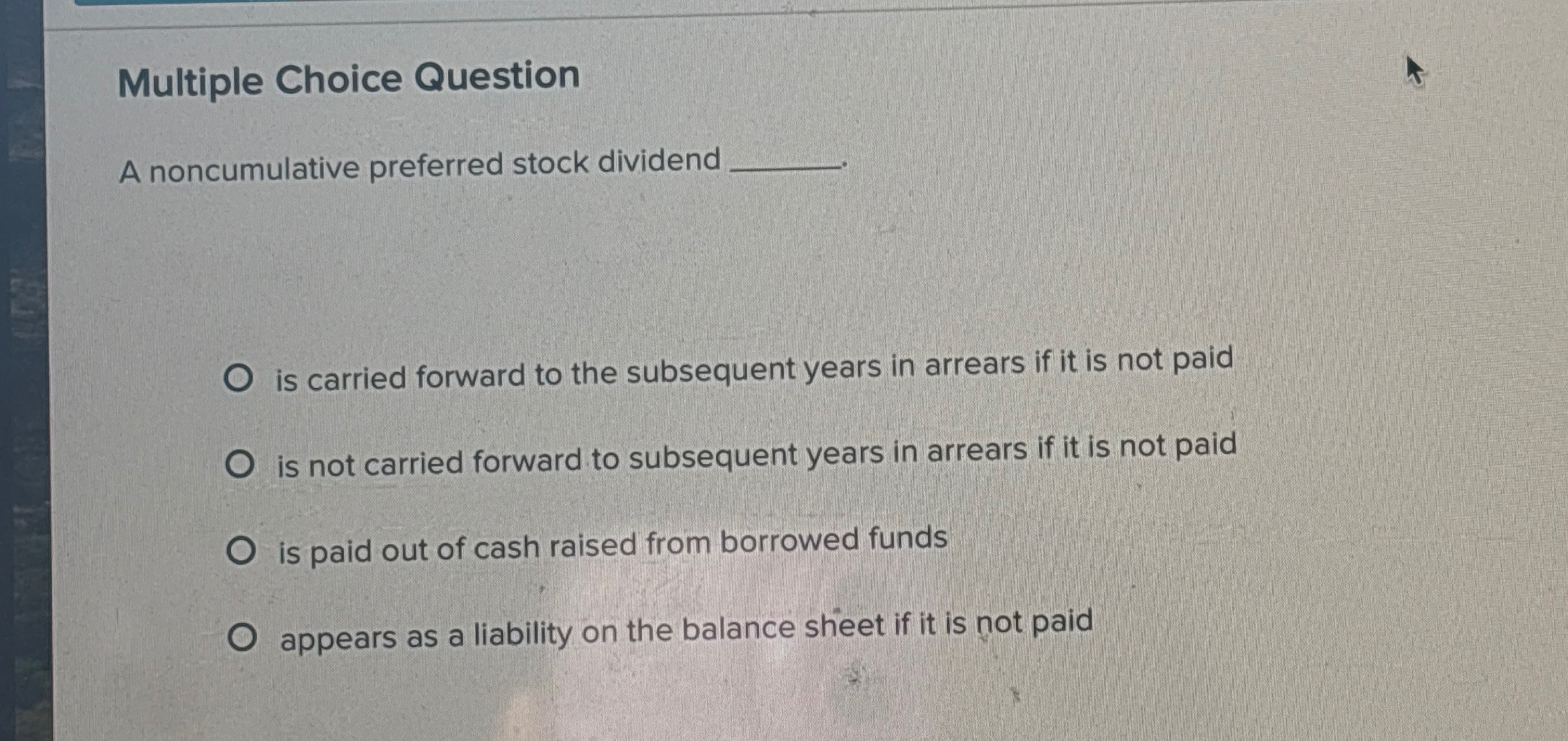 Solved Multiple Choice QuestionA noncumulative preferred | Chegg.com