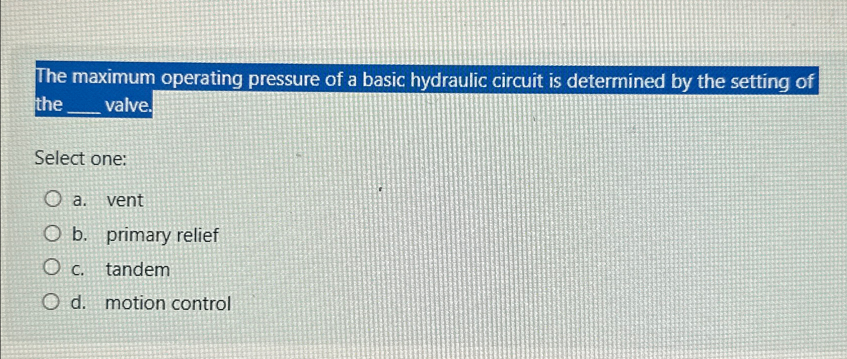 Solved The maximum operating pressure of a basic hydraulic | Chegg.com