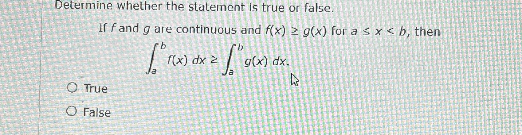 Solved Determine whether the statement is true or false.If f | Chegg.com