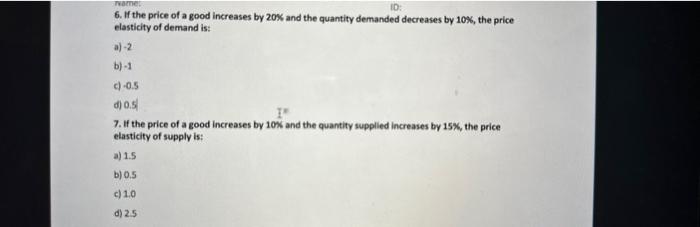 Solved 6. If the price of a good increases by 20% and the | Chegg.com