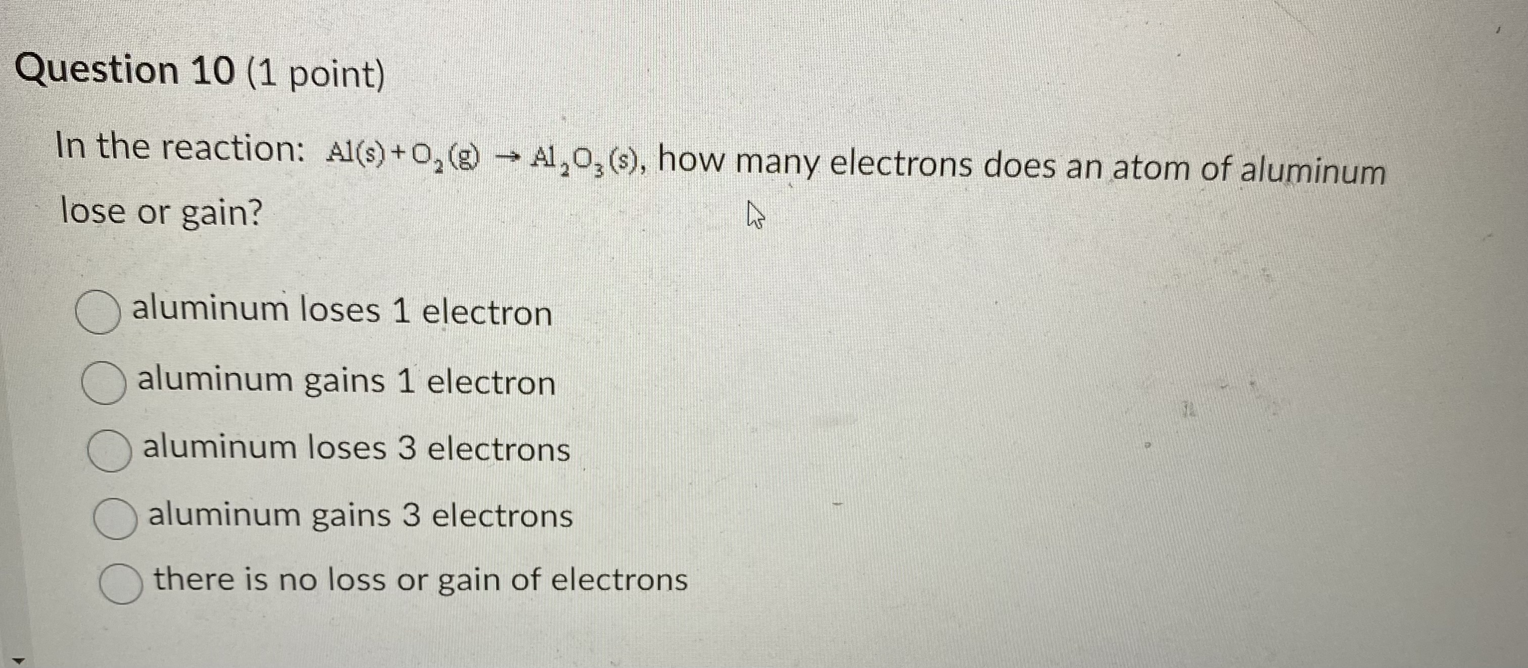 Solved Question 10 (1 ﻿point)In the reaction: , ﻿how many | Chegg.com