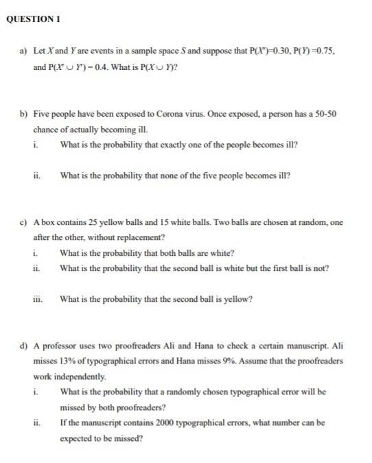 Solved Question 1 A Let X And Y Are Events In A Sample S Chegg Com