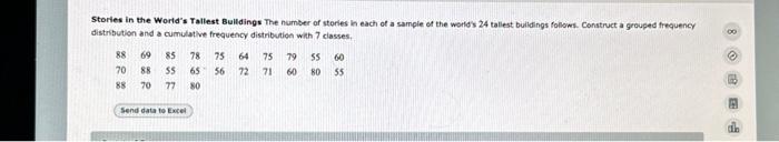 Storles in the Worfds Tallest Bulldings The number of stories lh each of a sample of the worlds 24 tallest bulidings follows