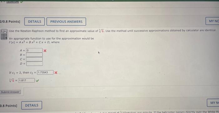 Solved Use the Newton-Raphson method to find an approximate | Chegg.com