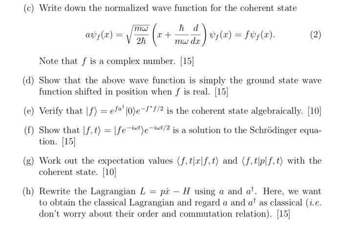 Solved (c) Write down the normalized wave function for the | Chegg.com