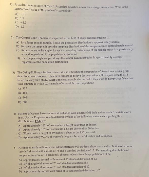 Solved 1) A Student's Exam Score Of 65 Is 1.5 Standard | Chegg.com