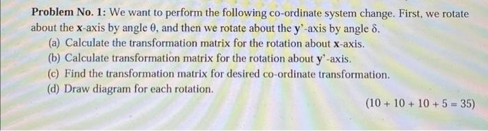 Solved Problem No. 1: We want to perform the following | Chegg.com