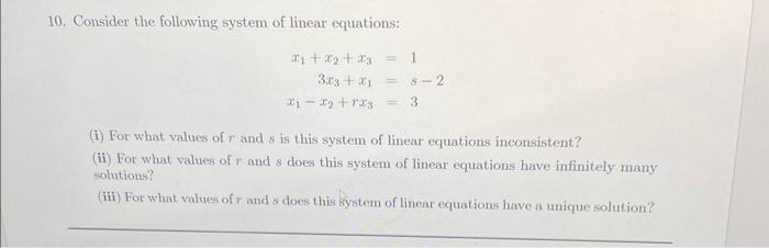 Solved 10. Consider the following system of linear | Chegg.com