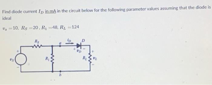 Solved Find diode current Ip in mA in the circuit below for | Chegg.com