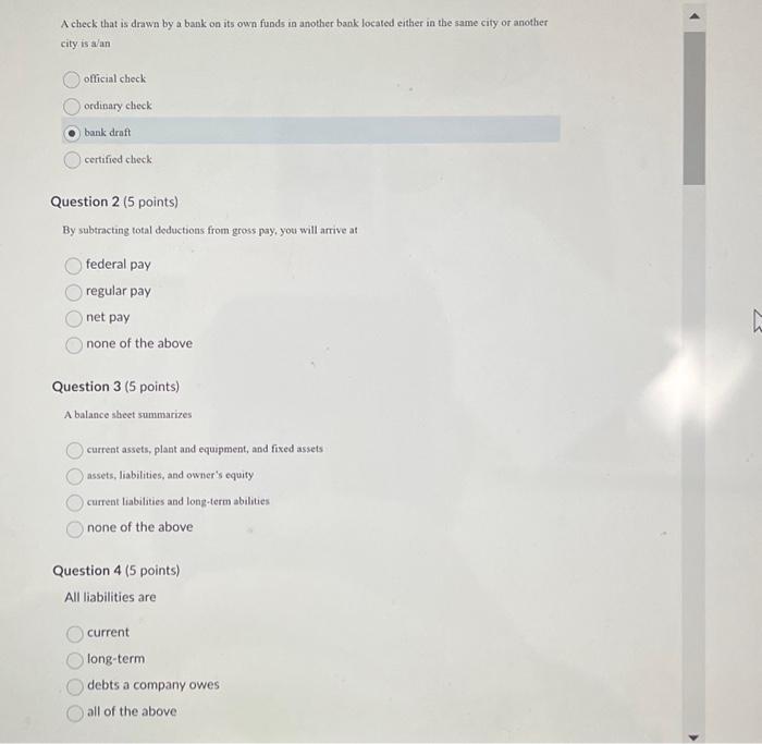 Solved A check that is drawn by a bank on its own funds in