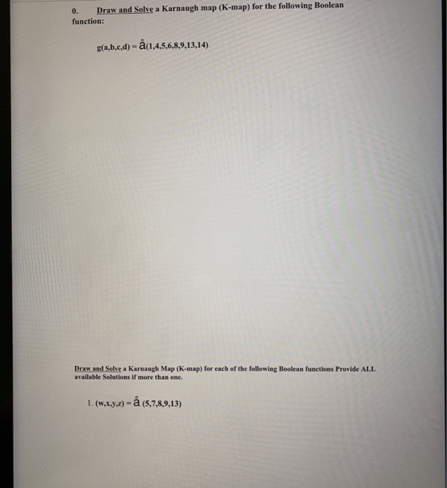 Solved 0 Draw Solve Karnaugh Map K Map Following Boolean Function G B C D 1 4 5 6 8 9 13 14 Draw Q
