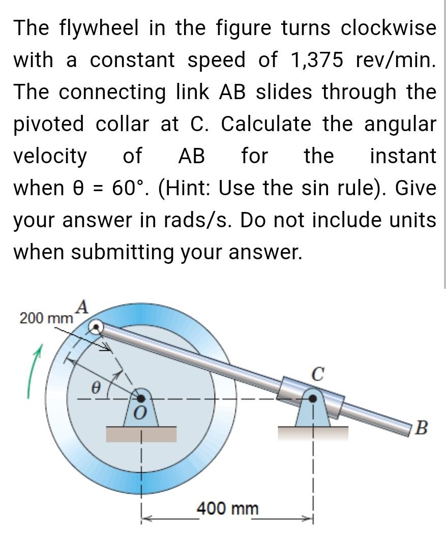 Solved The flywheel in the figure turns clockwise with a | Chegg.com