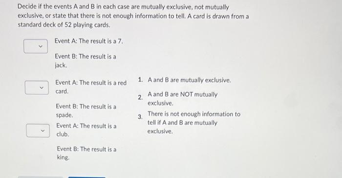 Solved Decide if the events A and B in each case are | Chegg.com