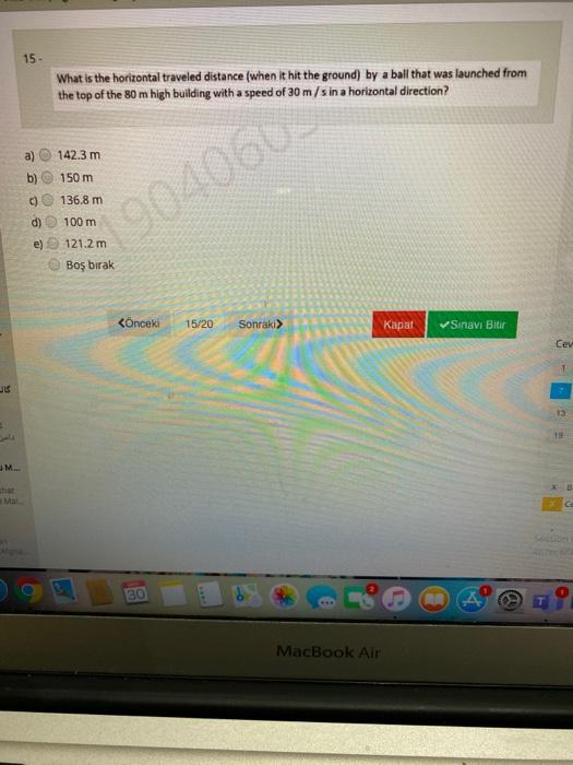 Solved 15 - What is the horizontal traveled distance (when | Chegg.com
