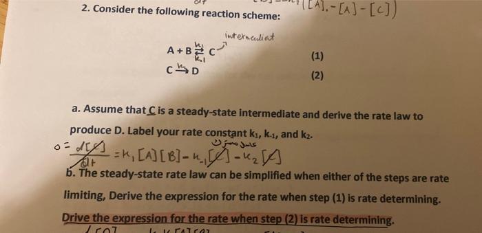 Solved 2. Consider The Following Reaction Scheme: | Chegg.com