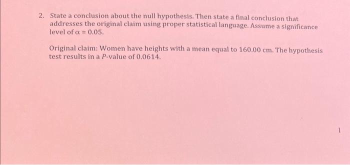 state the conclusion about the null hypothesis