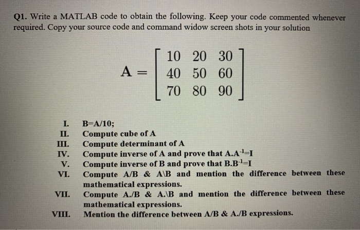 Solved Q1. Write a MATLAB code to obtain the following. Keep | Chegg.com