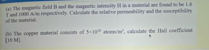 Solved (a) The Magnetic Field B And The Magnetic Intensity H | Chegg.com