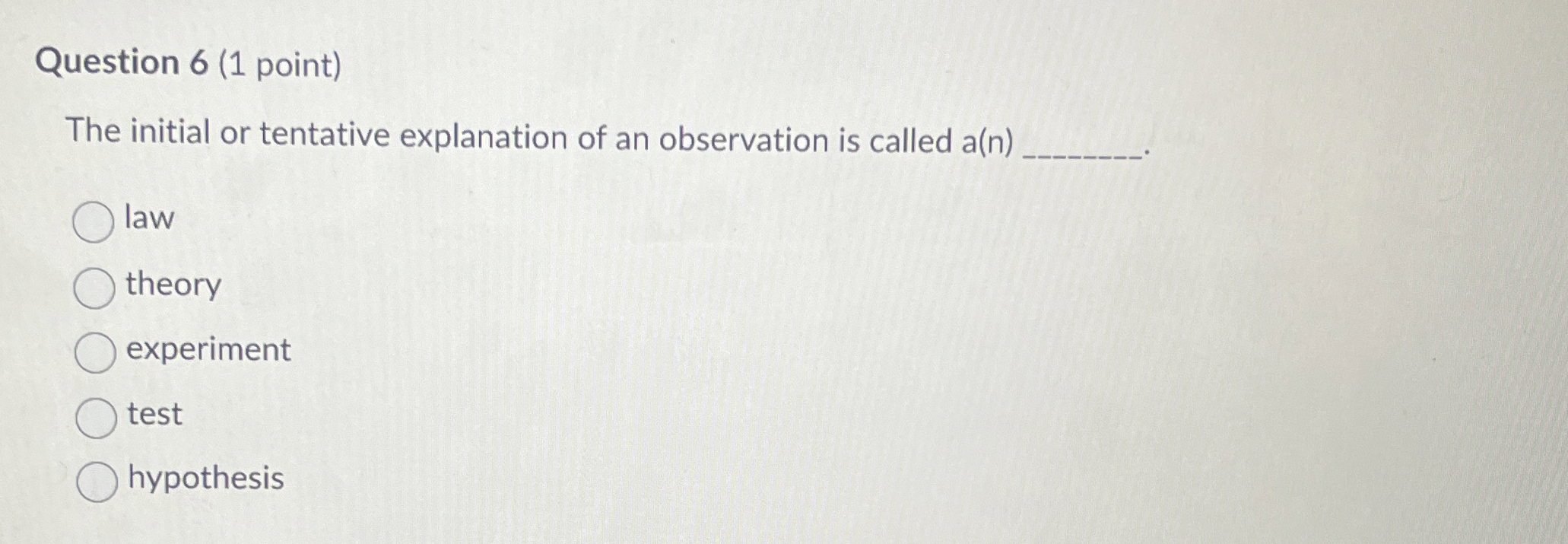 Solved Question 6 (1 ﻿point)The initial or tentative | Chegg.com