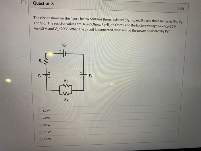 Solved Question 8 5 pts The circuit shown in the figure | Chegg.com