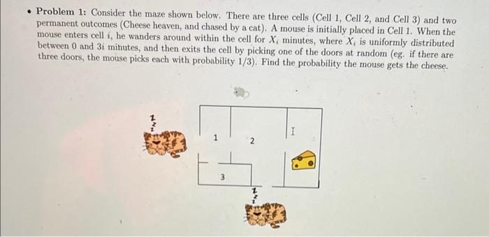 Solved . Problem 1: Consider the maze shown below. There are | Chegg.com