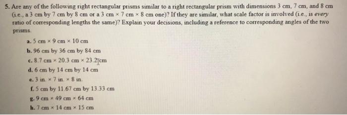 Solved 5. Are any of the following right rectangular prisms | Chegg.com